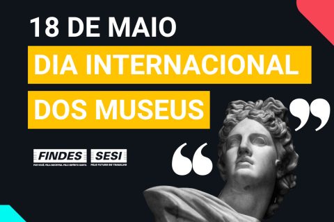 18-DE-MAIO-DIA-INTERNACIONAL-DOS-MUSEUS